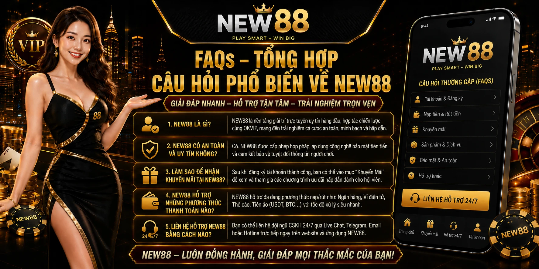 FAQs - Tổng hợp câu hỏi phổ biến về NEW88 