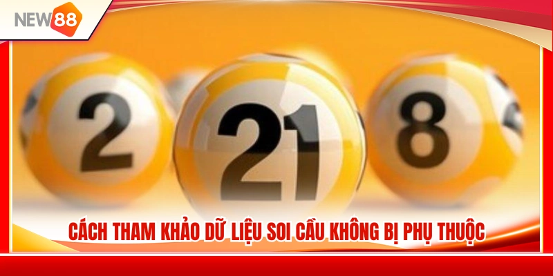 Kinh nghiệm sử dụng dữ liệu soi cầu một cách hợp lý và hiệu quả 